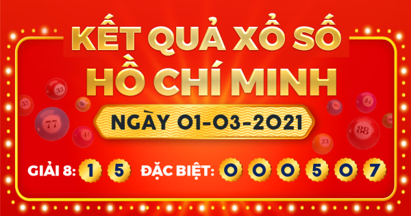 Kết quả xổ số TP.Hồ Chí Minh ngày 1/3/2021