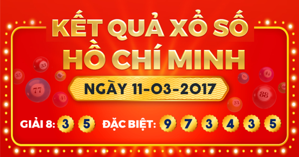 Kết quả xổ số TP.Hồ Chí Minh ngày 11/3/2017
