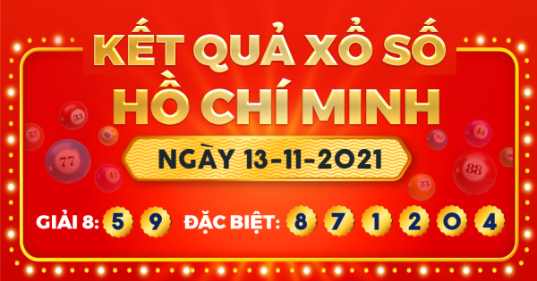 Kết quả xổ số TP.Hồ Chí Minh ngày 13/11/2021