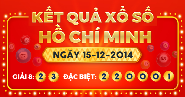Kết quả xổ số TP.Hồ Chí Minh ngày 15/12/2014