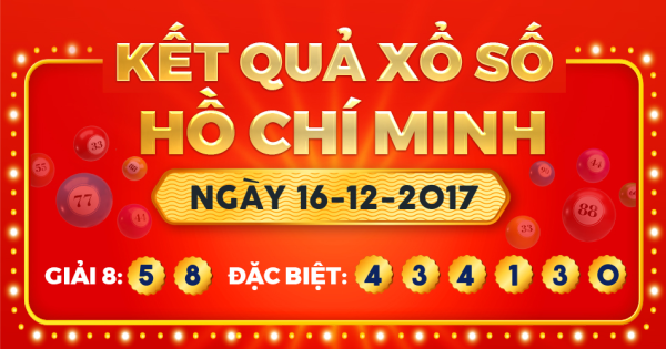 Kết quả xổ số TP.Hồ Chí Minh ngày 16/12/2017