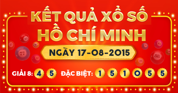 Kết quả xổ số TP.Hồ Chí Minh ngày 17/8/2015