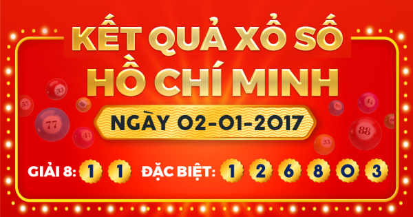 Kết quả xổ số TP.Hồ Chí Minh ngày 2/1/2017