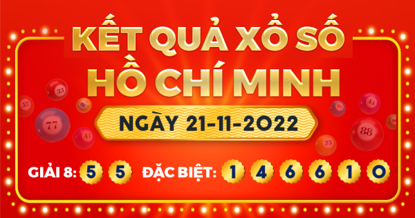 Kết quả xổ số TP.Hồ Chí Minh ngày 21/11/2022