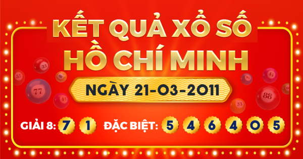 Kết quả xổ số TP.Hồ Chí Minh ngày 21/3/2011