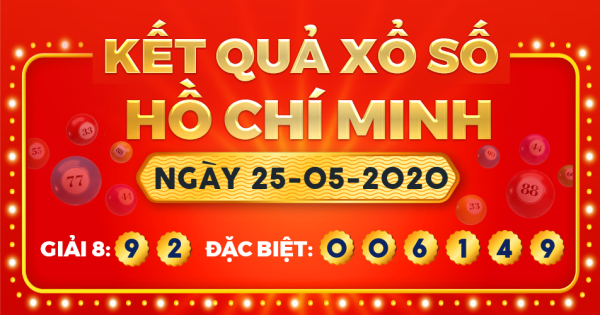 Kết quả xổ số TP.Hồ Chí Minh ngày 25/5/2020