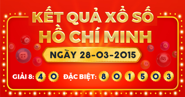 Kết quả xổ số TP.Hồ Chí Minh ngày 28/3/2015
