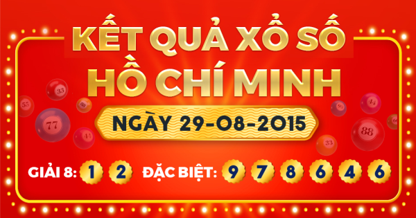 Kết quả xổ số TP.Hồ Chí Minh ngày 29/8/2015