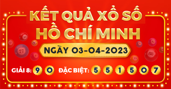 Kết quả xổ số TP.Hồ Chí Minh ngày 3/4/2023
